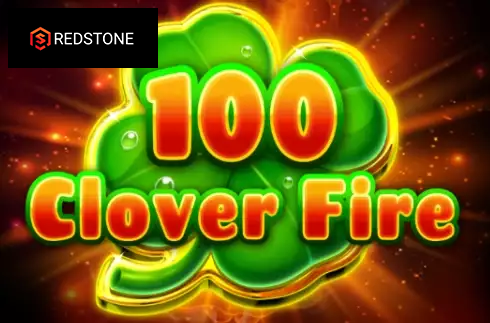 100 Clover Fire